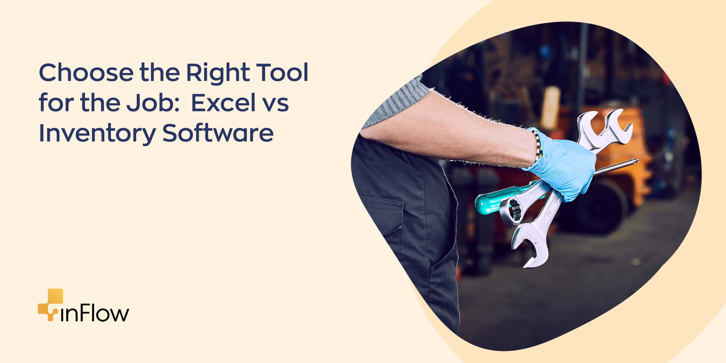 Choose the Right Tool for the Job: Excel vs Inventory Software