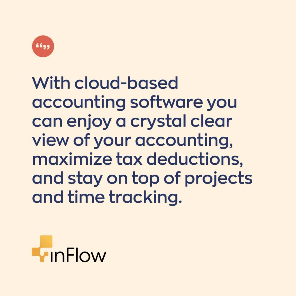With cloud-based accounting software you can enjoy a crystal clear view of your accounting, maximize tax deductions, and stay on top of projects and time tracking.
