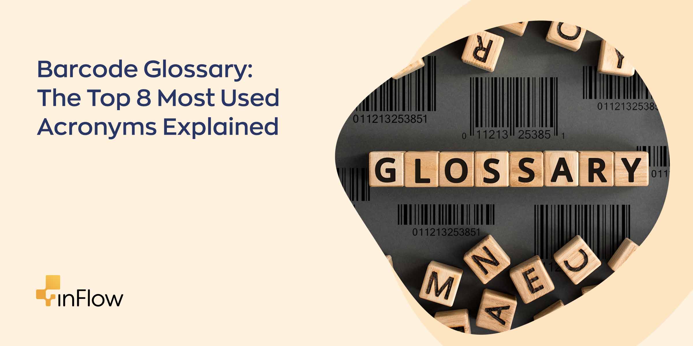 Barcode Glossary: The Top 8 Most Used Acronyms Explained