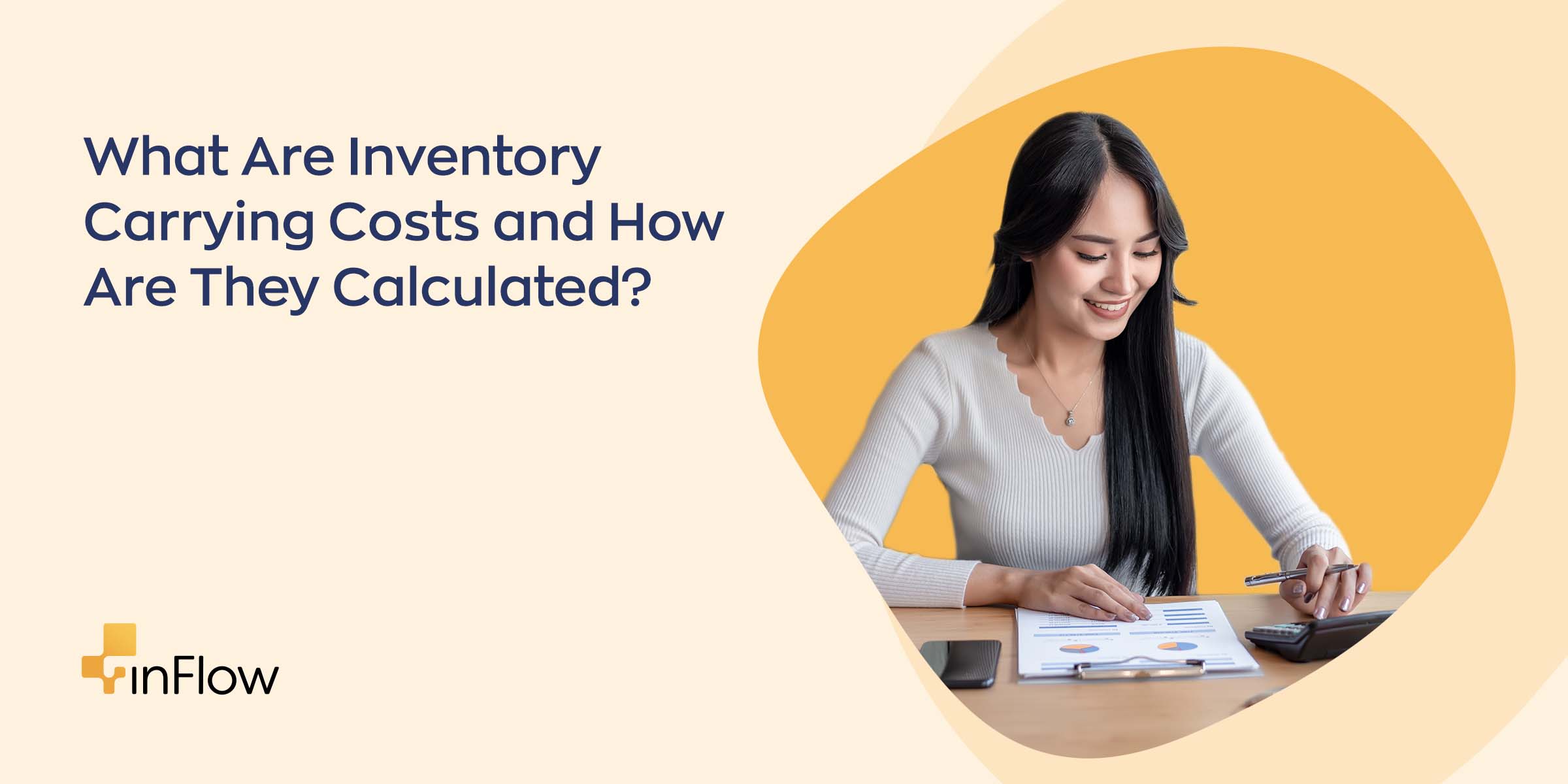 What Are Inventory Carrying Costs and How Are They Calculated?