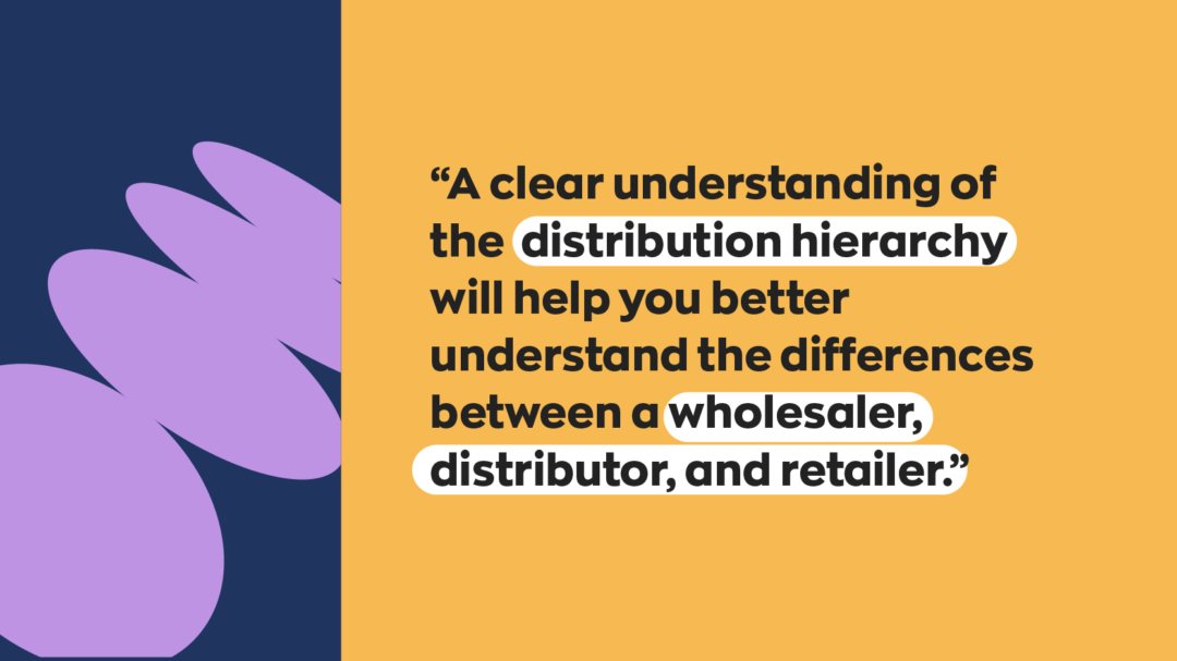 Wholesaler vs Distributor: How to Understand the Difference